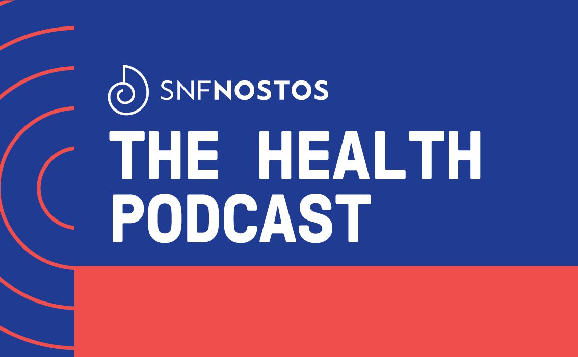 SNF NOSTOS 2022 The HEALTH Podcast